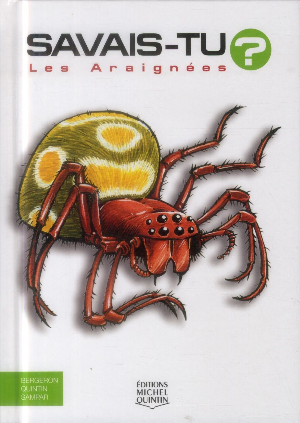 Savais-tu - numéro 4 Les araignées