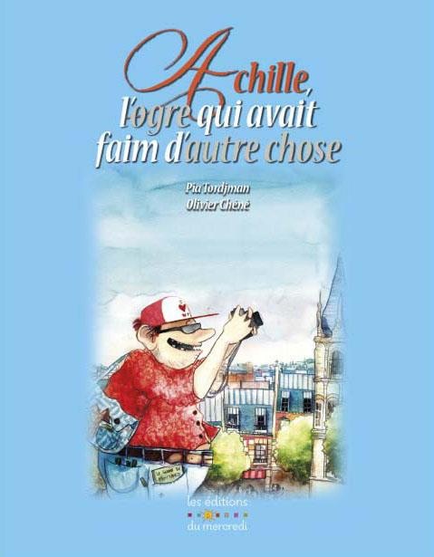 Achille, l'Ogre Qui Avait Faim d'Autre Chose