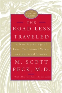 The Road Less Traveled, 25th Anniversary Edition: A New Psychology of Love, Traditional Values, and Spiritual Growth