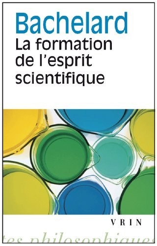 La formation de l'esprit scientifique