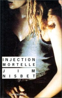 Injection mortelle