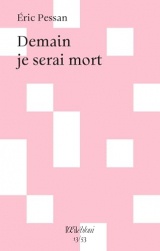 Demain je serai mort