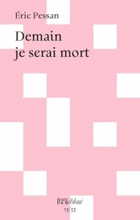 Demain je serai mort