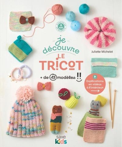 Je découvre le tricot
