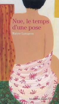 Nue, le temps d'une pose