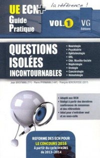 Questions isolées incontournables : Volume 1