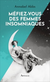 Méfiez-vous des femmes insomniaques