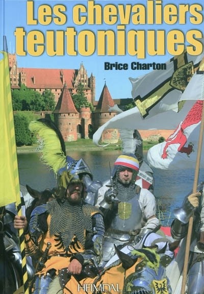 Les chevaliers teutoniques