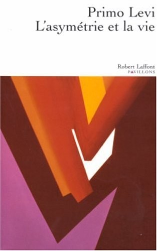 L'Asymétrie et la Vie