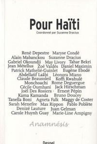 Pour Haïti : Florilège de textes inédits d'écrivains et poètes du monde en soutien au peuple haïtien