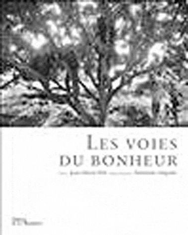 Les voies du bonheur