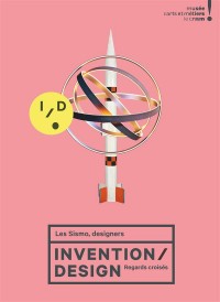 Invention/Design : Regards croisés