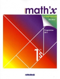 Math'x 1re S - manuel format compact - édition 2011