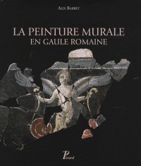 La peinture murale en Gaule romaine