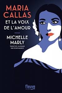 Maria Callas et la voix de l'amour