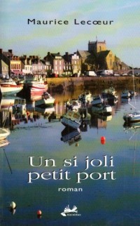 Un si joli petit port