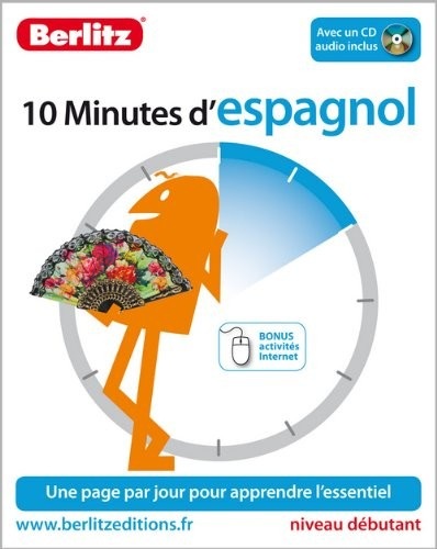 10 minutes d'espagnol : Niveau débutant (CD audio inclus)