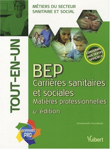 BEP Carrières sanitaires et sociales : Matières professionnelles, Tout-en-un