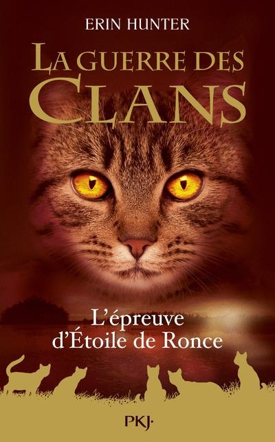 Guerre des Clans HS : L'Épreuve d'Etoile de Ronce