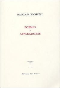 Oeuvres : Tome 15, Poèmes ; Apparadoxes ; L'univers magique