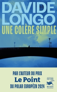 Une colère simple