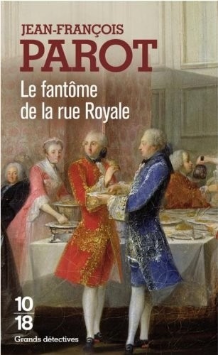 Le Fantôme de la rue Royale (Nicolas le Floch n°3)