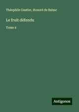 Le fruit défendu: Tome 4