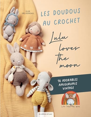Les doudous au crochet de Lulu loves the moon