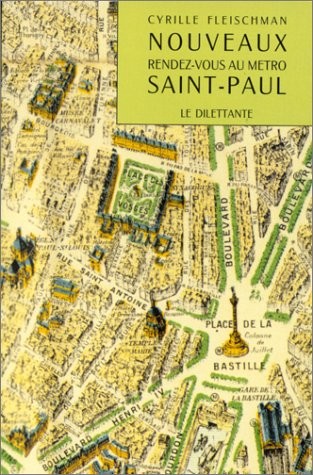 Nouveaux rendez-vous au métro Saint-Paul [9782905344786]