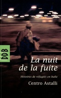 La nuit de la fuite : Histoires de réfugiés en Italie