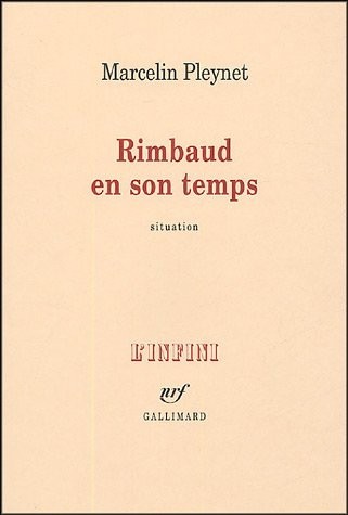 Rimbaud en son temps: Situation