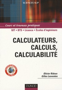Calculateurs, calculs, calculabilité - Livre+compléments en ligne