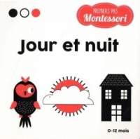 Premiers pas Montessori - Jour et nuit