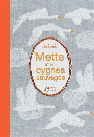 Mette et les Cygnes Sauvages