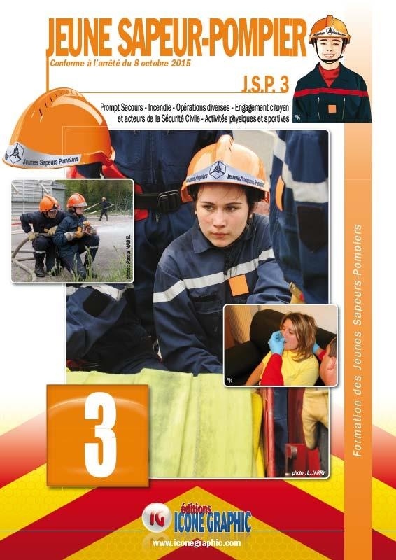 Livre Formation des Jeunes Sapeurs-Pompiers Niveau 3 Jsp3