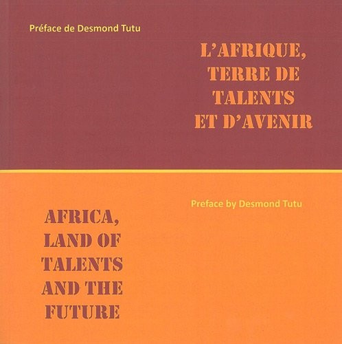 AFRIQUE, TERRE DE TALENTS ET D'AVENIR
