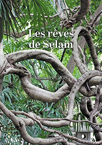 Les rêves de Selam