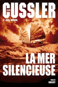 La mer silencieuse: Thriller - traduit de l'anglais (Etats-Unis) par Bernard Gilles