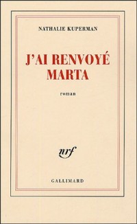 J'ai renvoyé Marta