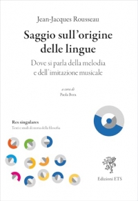 Saggio sull'origine delle lingue. Dove si parla della melodia e dell'imitazione musicale