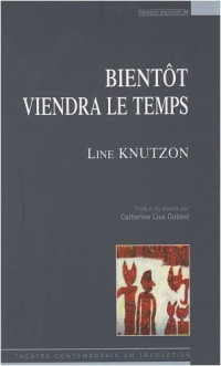 Bientôt viendra le temps