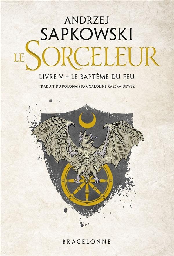 Sorceleur, T5 : Le Baptême du feu