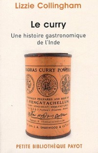 Le curry : Une histoire gastronomique de l'Inde