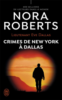 (Nc) Lieutenant Eve Dallas - 33 - Crimes de New York a Dallas