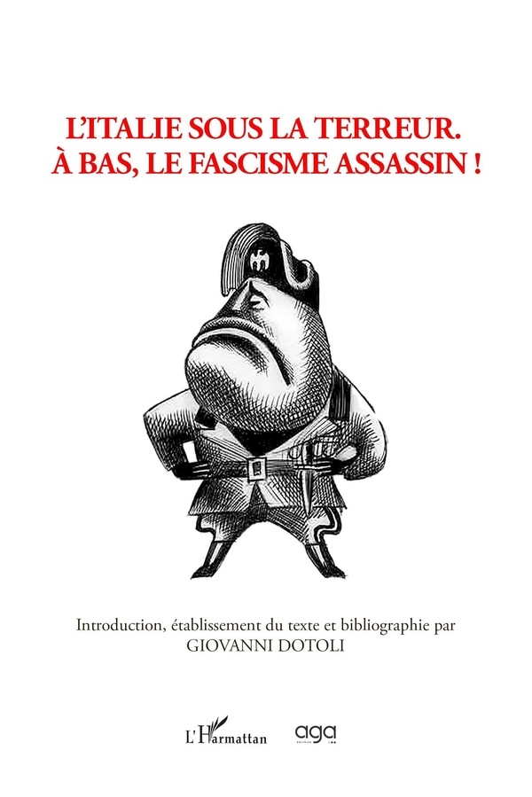 L'Italie sous la terreur: À bas, le fascisme assassin!