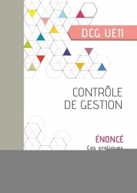 Contrôle de gestion - Énoncé: UE 11 du DCG