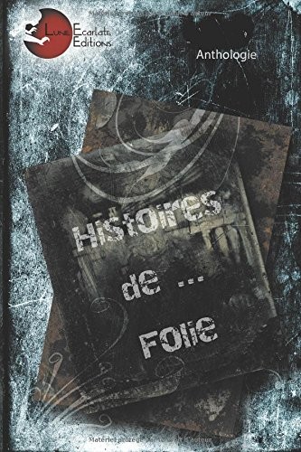 Histoires de... Folie