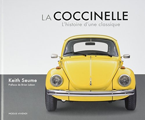 La Coccinelle : L'histoire d'une classique