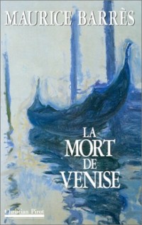 La Mort de Venise. (suivie de) Carnets de voyage inédits