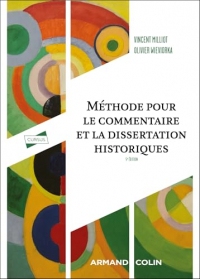 Méthode pour le commentaire et la dissertation historiques - 5éd. (Cursus)